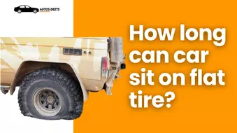 how long can car sit on flat tire